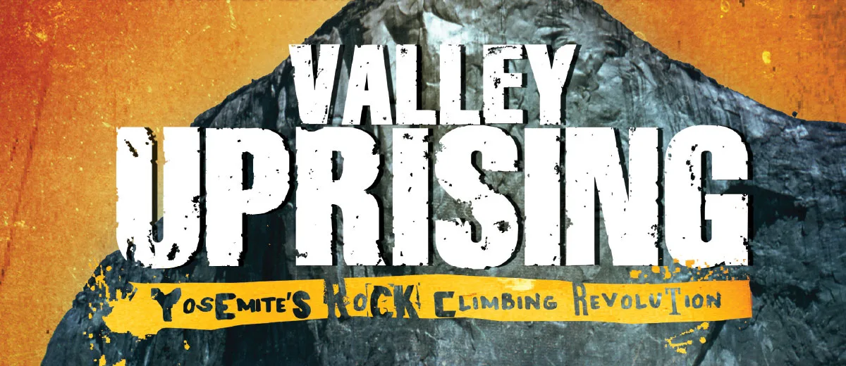 Imagen de portada de «Valley Uprising (Reel Rock 9) en México, fechas y sedes 2015».